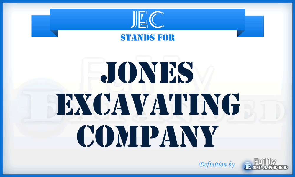 JEC - Jones Excavating Company