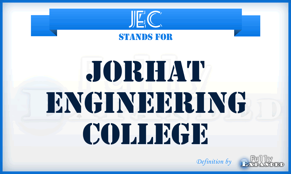 JEC - Jorhat Engineering College