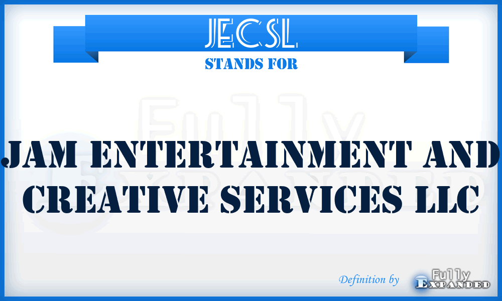 JECSL - Jam Entertainment and Creative Services LLC