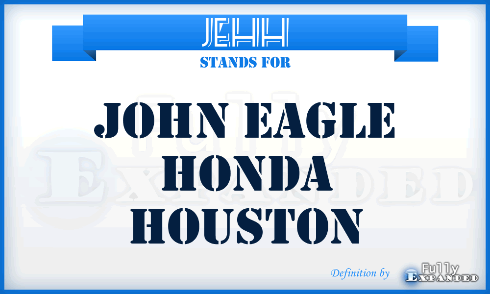 JEHH - John Eagle Honda Houston