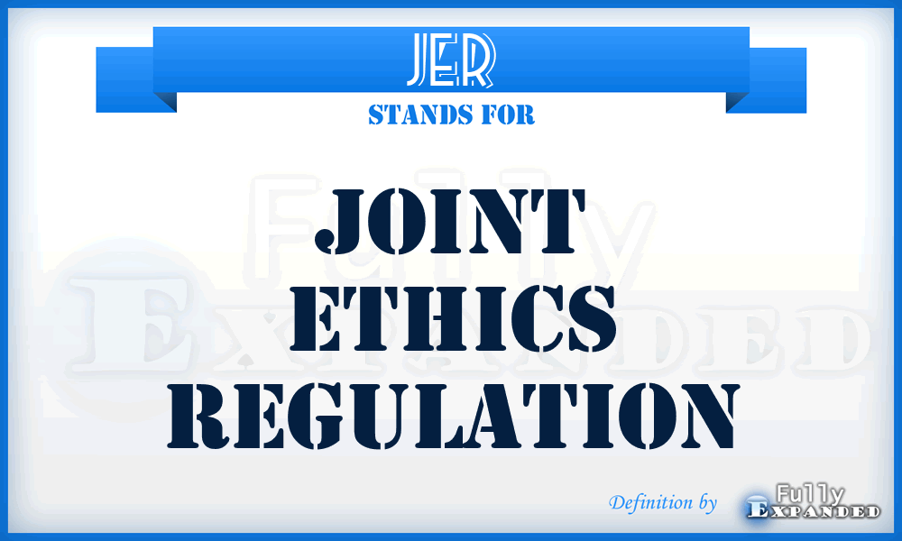 JER - joint ethics regulation