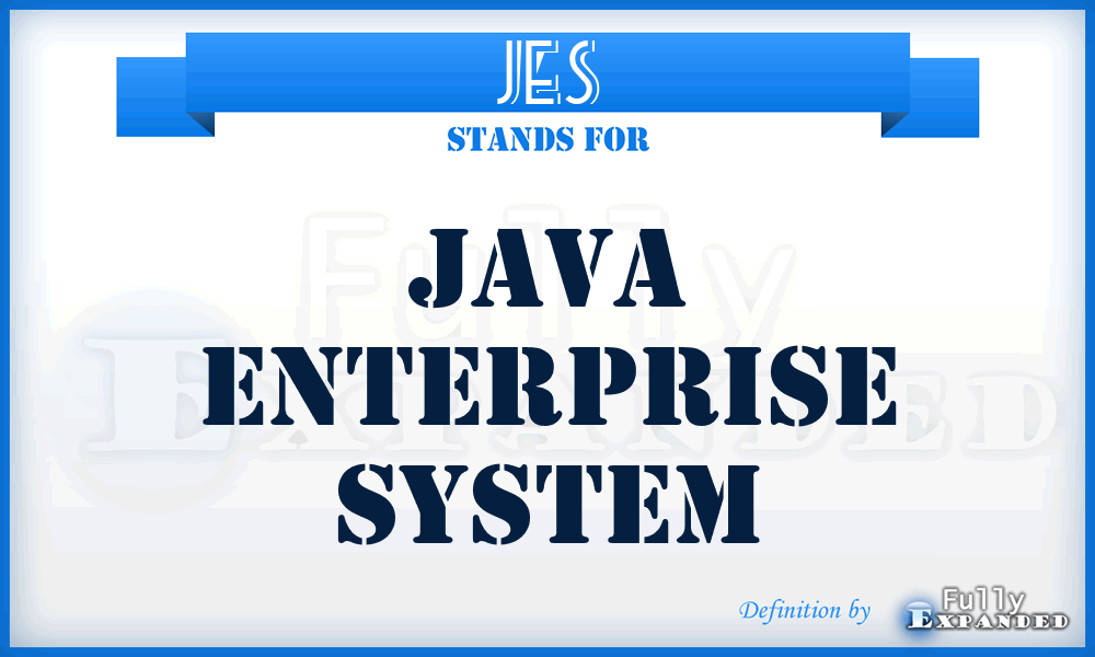 JES - Java Enterprise System