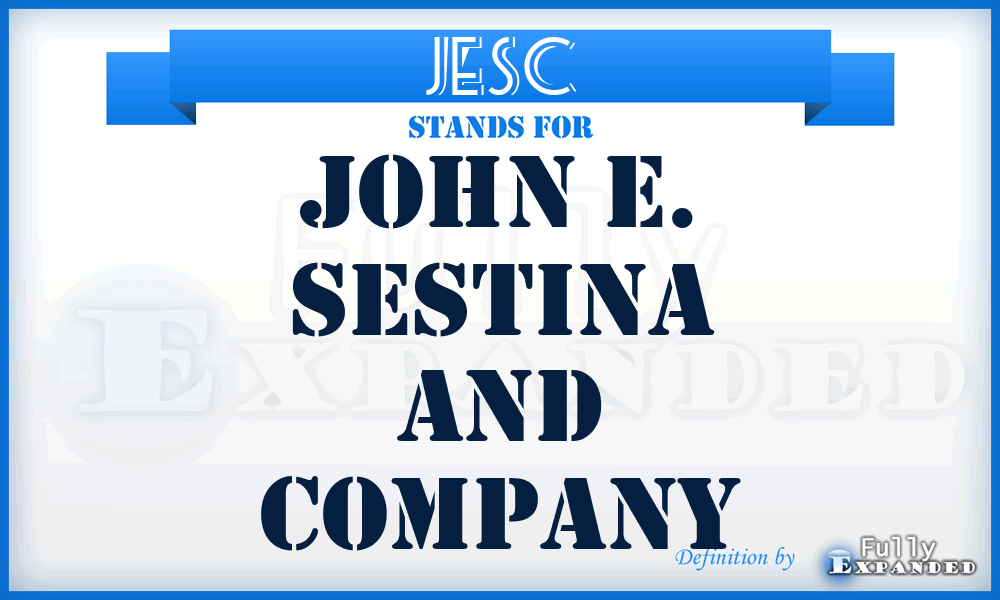 JESC - John E. Sestina and Company