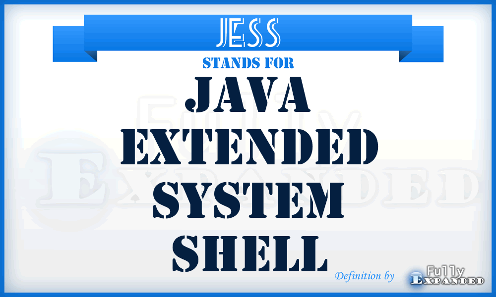 JESS - Java Extended System Shell