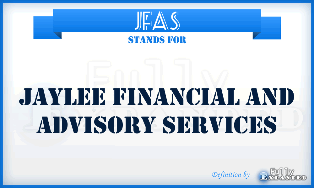 JFAS - Jaylee Financial and Advisory Services
