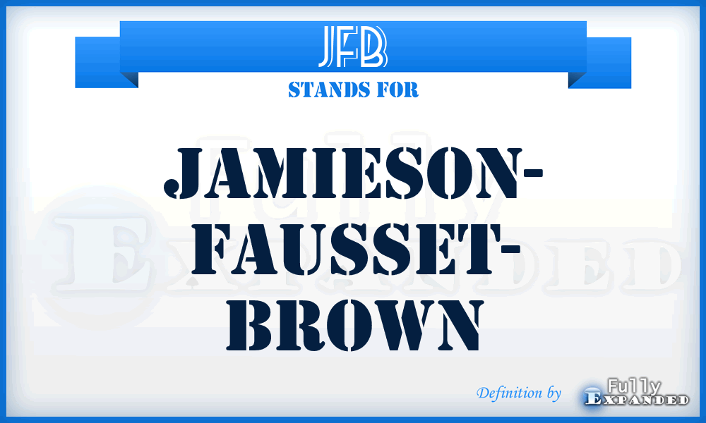 JFB - Jamieson- Fausset- Brown