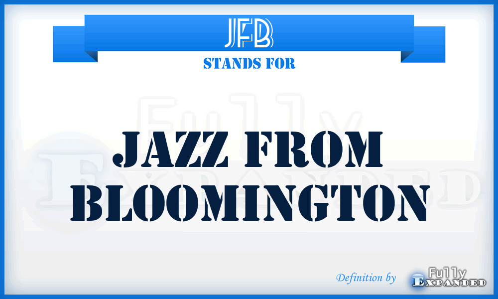JFB - Jazz from Bloomington