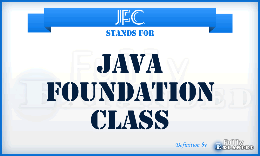 JFC - Java Foundation Class