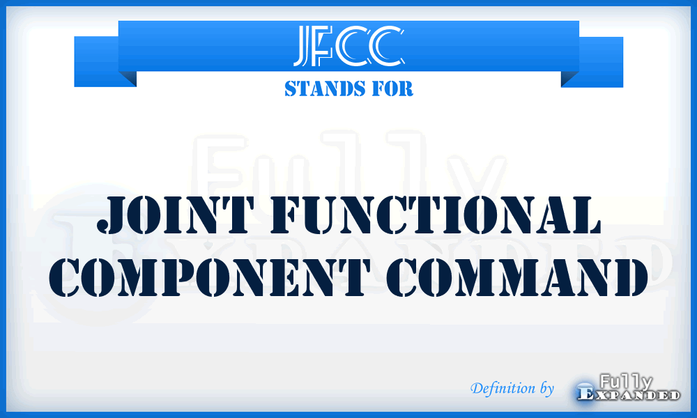 JFCC - Joint Functional Component Command