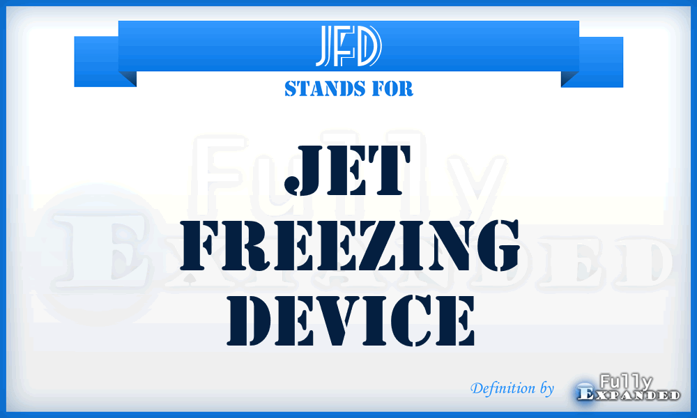 JFD - Jet Freezing Device