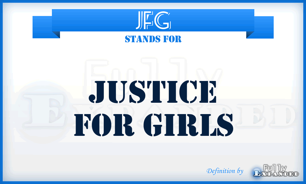 JFG - Justice for Girls