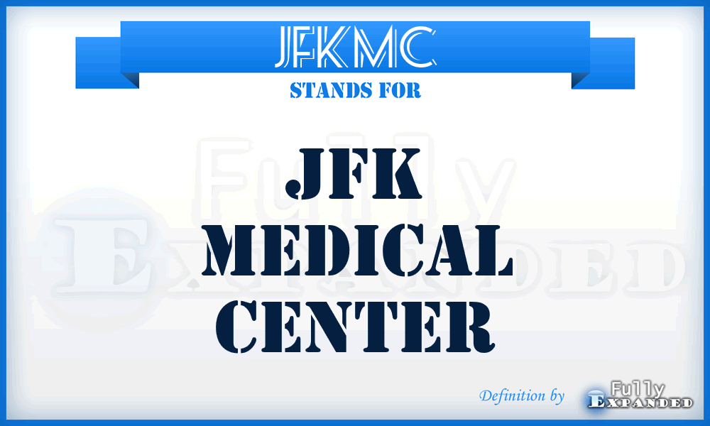 JFKMC - JFK Medical Center