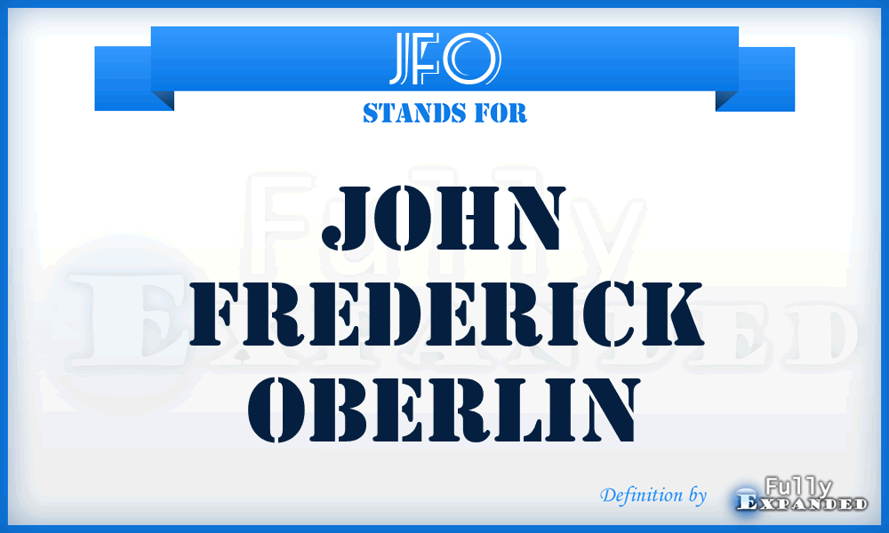 JFO - John Frederick Oberlin