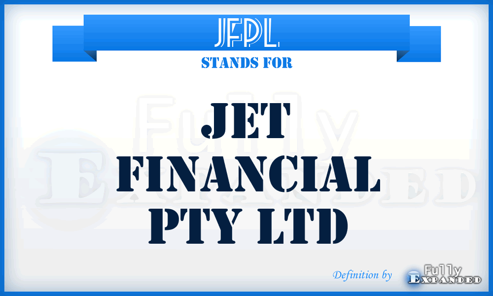 JFPL - Jet Financial Pty Ltd