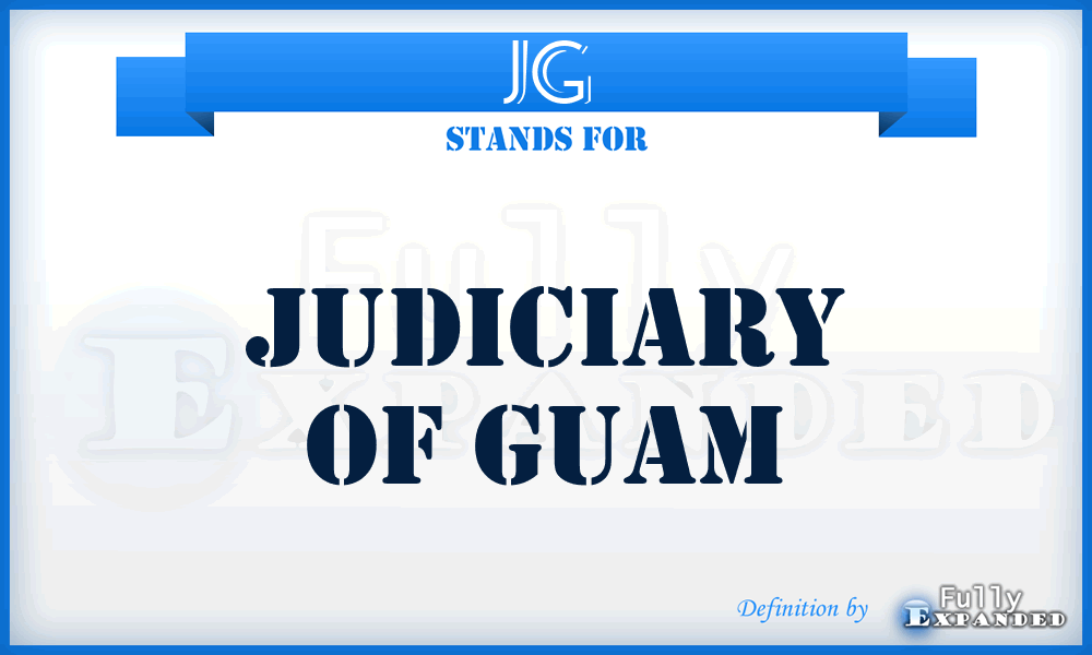 JG - Judiciary of Guam