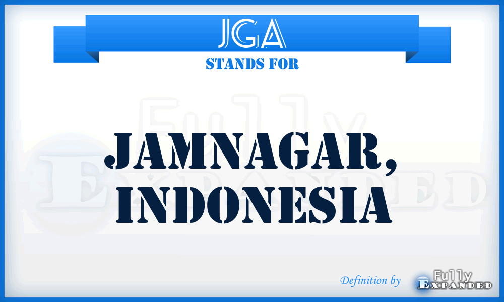 JGA - Jamnagar, Indonesia