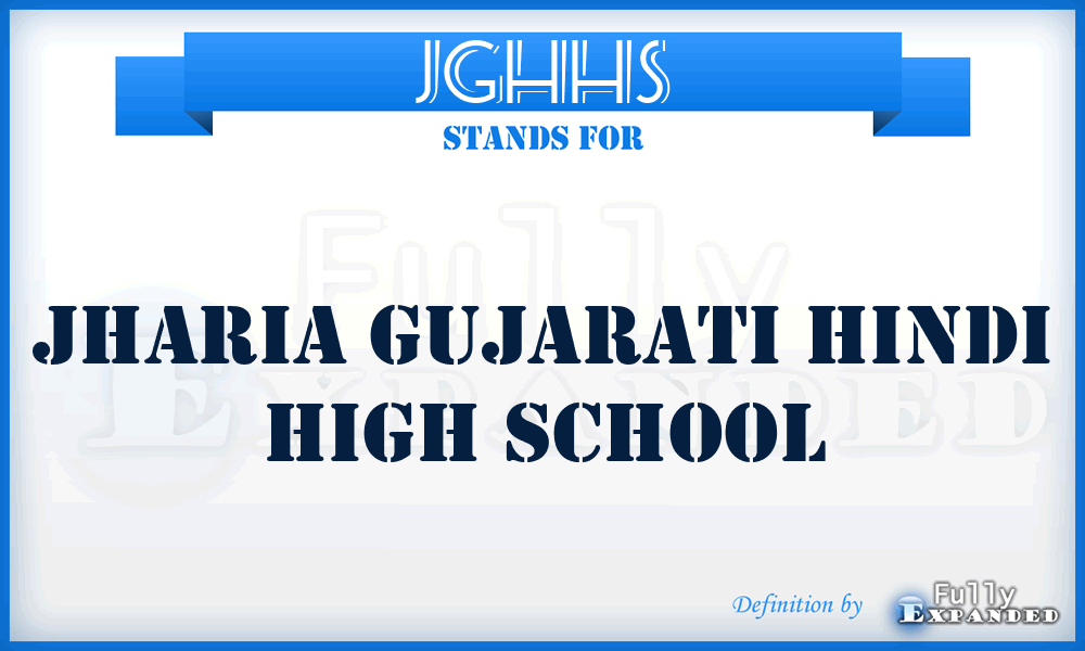 JGHHS - Jharia Gujarati Hindi High School