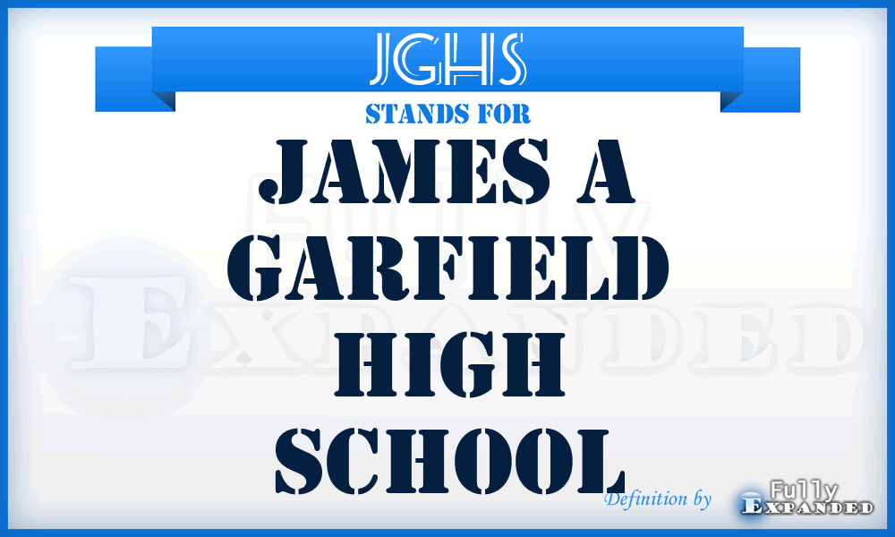 JGHS - James a Garfield High School