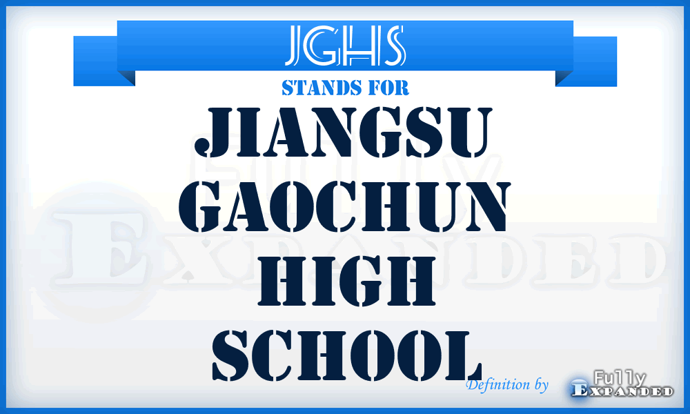 JGHS - Jiangsu Gaochun High School