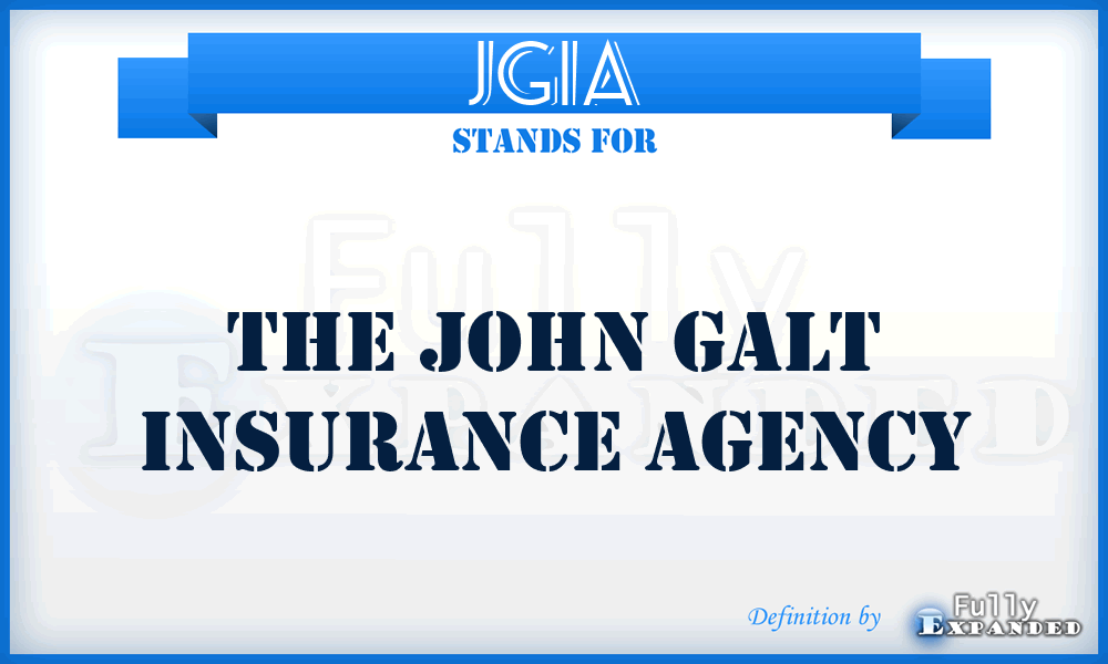 JGIA - The John Galt Insurance Agency