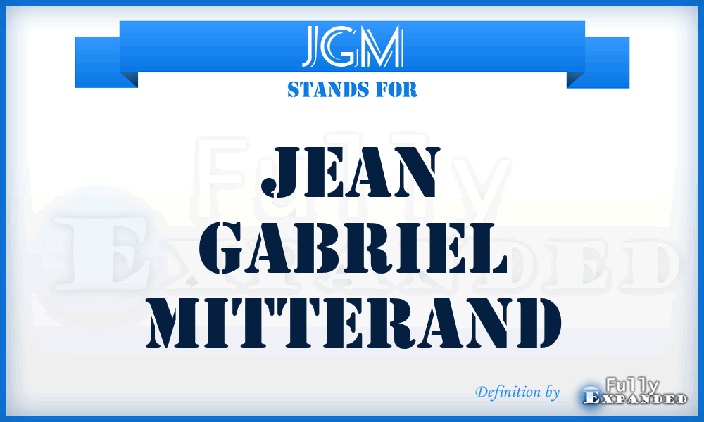 JGM - Jean Gabriel Mitterand