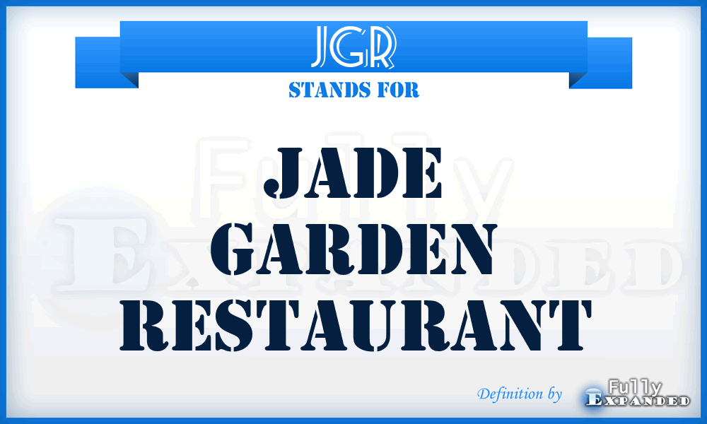 JGR - Jade Garden Restaurant