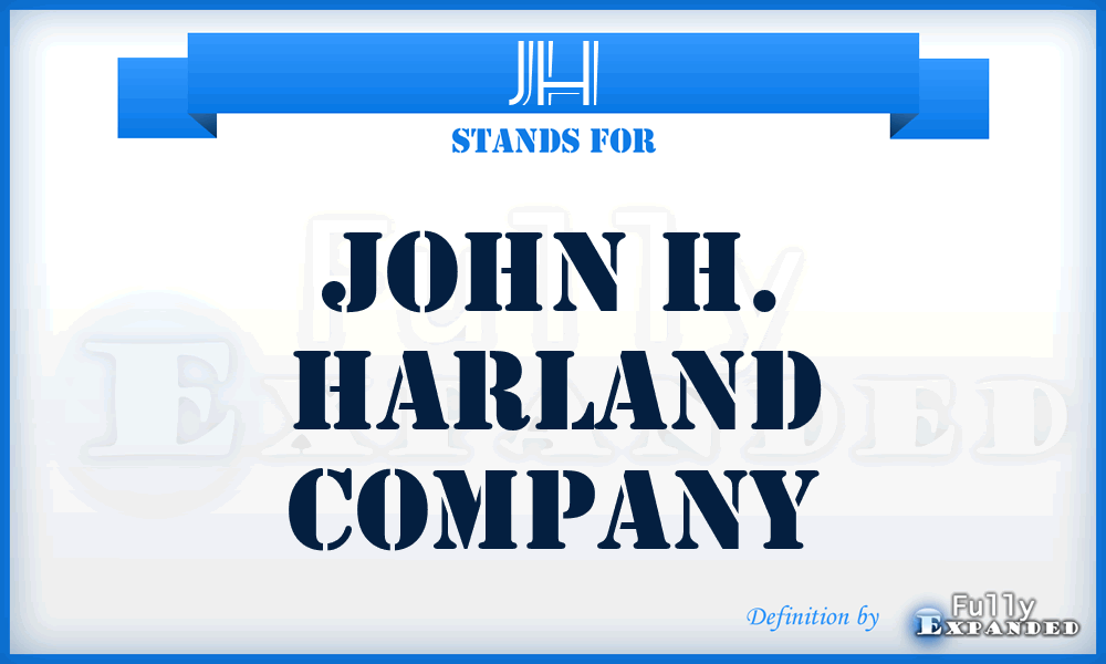 JH - John H. Harland Company