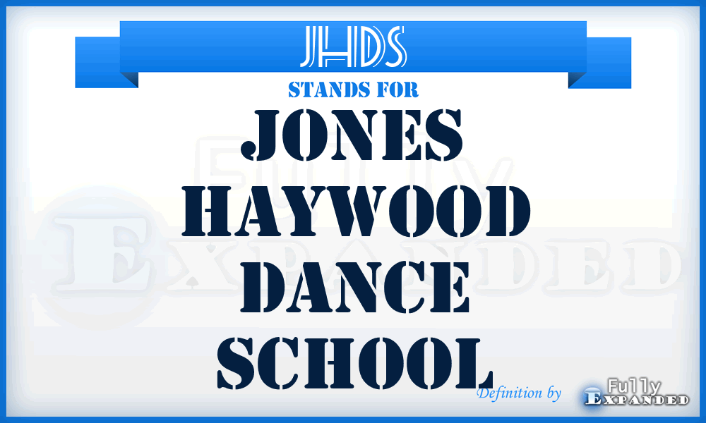 JHDS - Jones Haywood Dance School