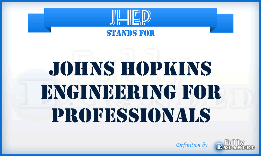 JHEP - Johns Hopkins Engineering for Professionals
