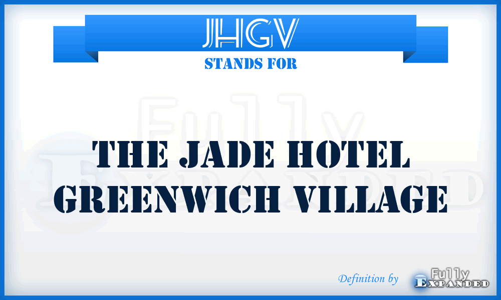 JHGV - The Jade Hotel Greenwich Village