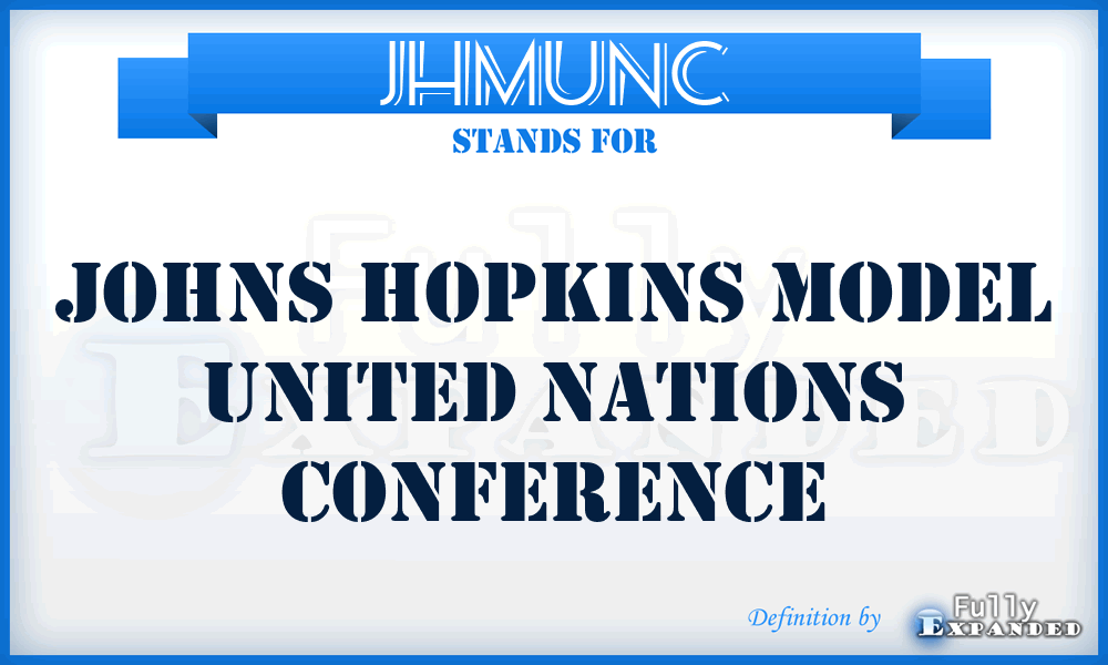 JHMUNC - Johns Hopkins Model United Nations Conference