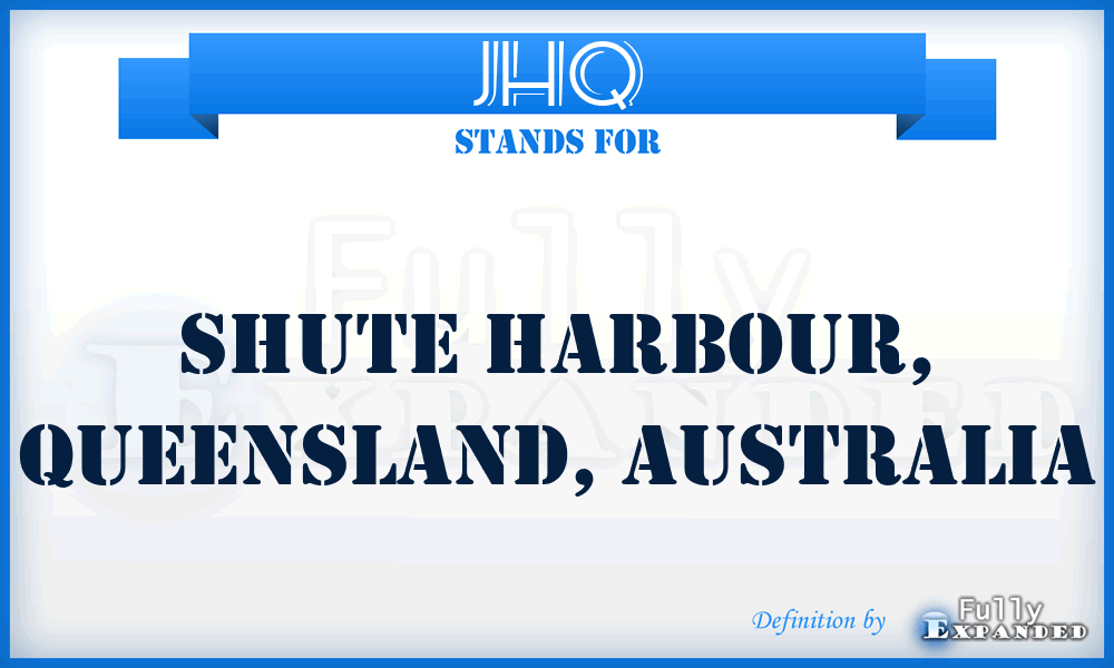 JHQ - Shute Harbour, Queensland, Australia