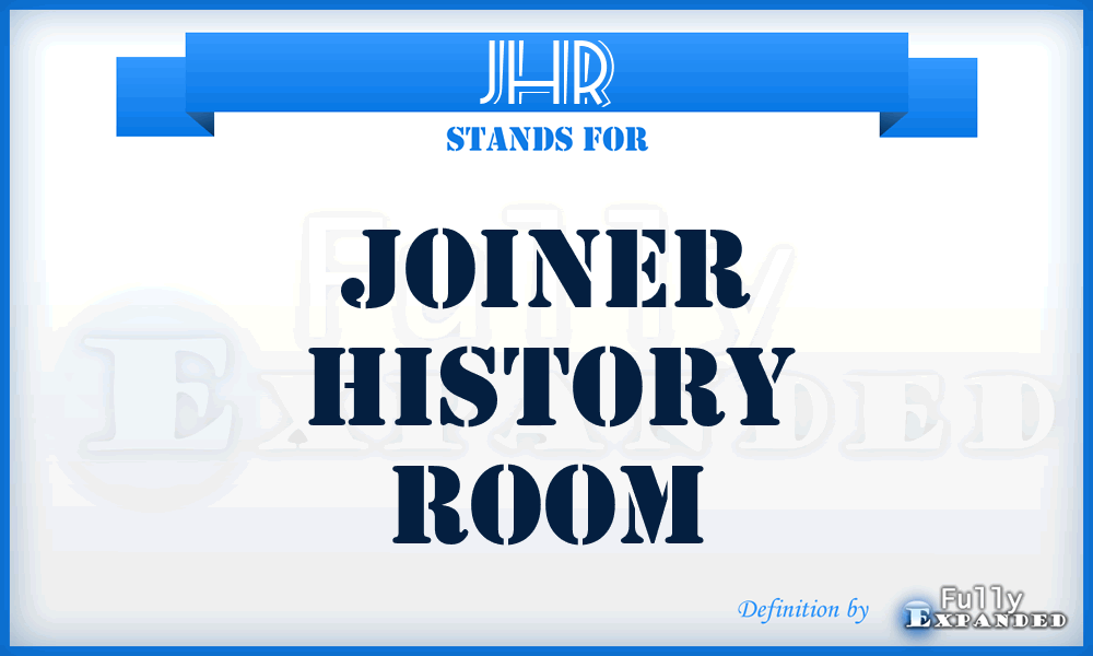JHR - Joiner History Room