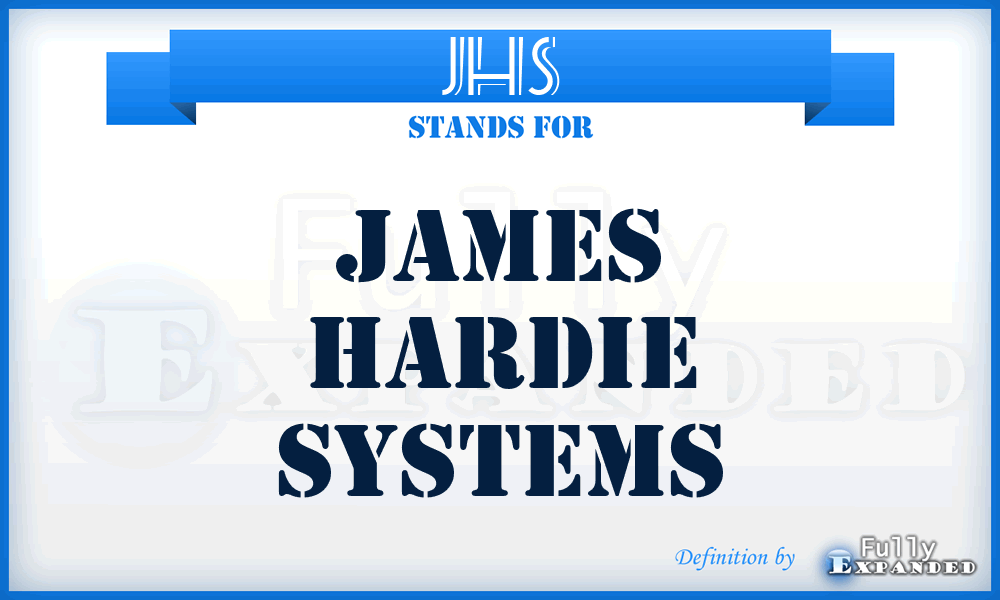 JHS - James Hardie Systems