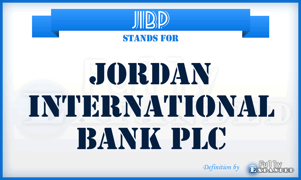 JIBP - Jordan International Bank PLC