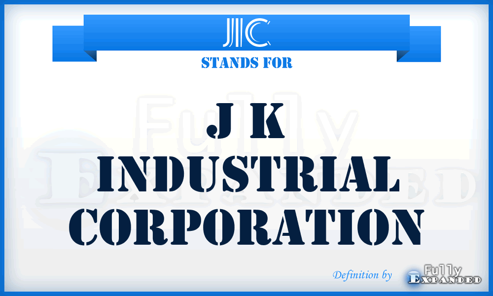 JIC - J k Industrial Corporation