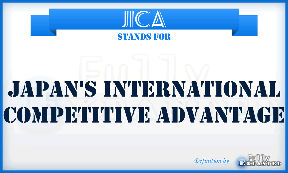 JICA - Japan's International Competitive Advantage