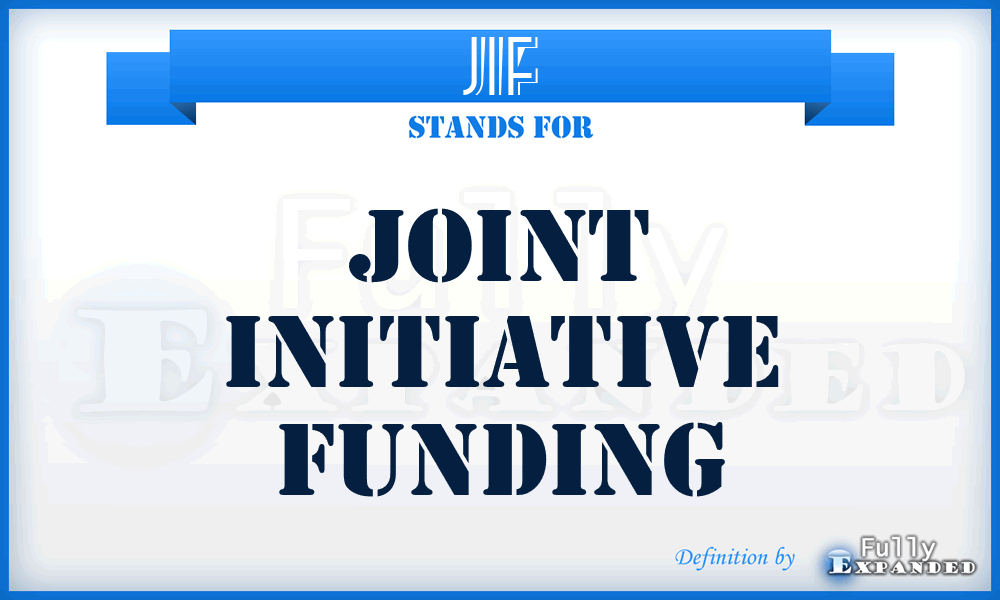 JIF - Joint Initiative Funding