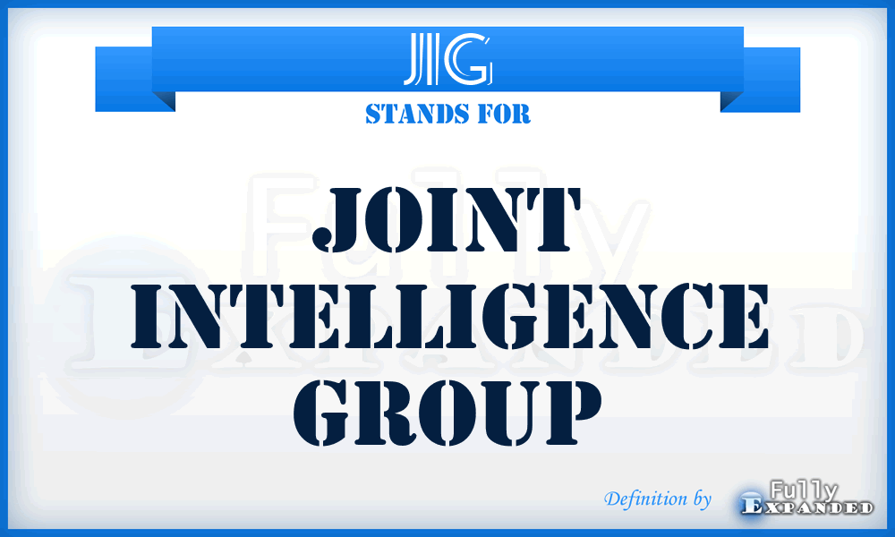 JIG - Joint Intelligence Group