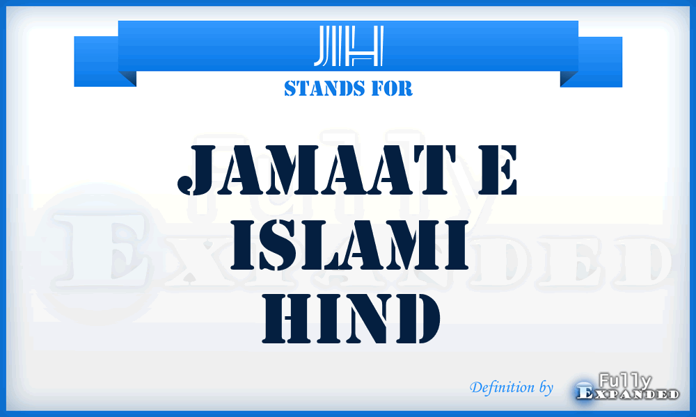 JIH - Jamaat e Islami Hind