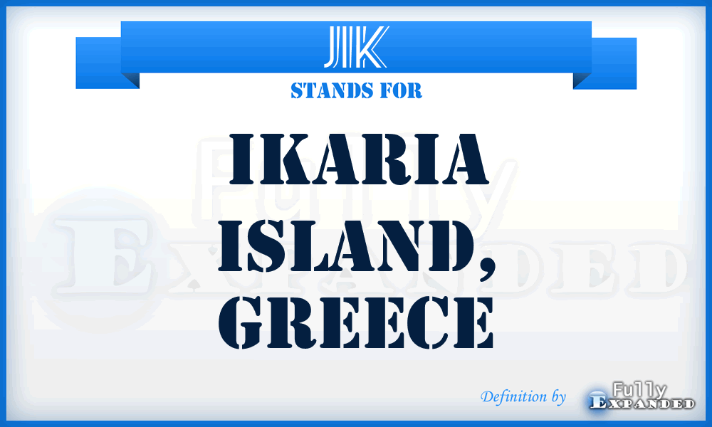 JIK - Ikaria Island, Greece