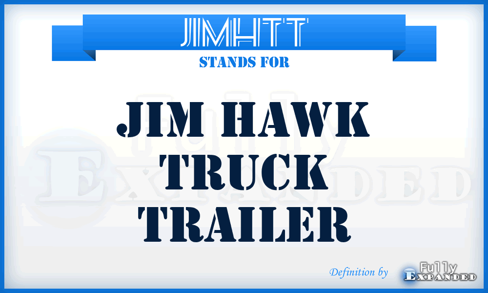 JIMHTT - JIM Hawk Truck Trailer