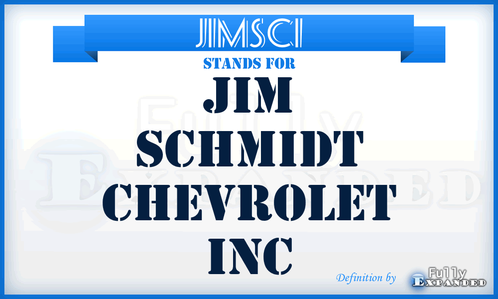 JIMSCI - JIM Schmidt Chevrolet Inc
