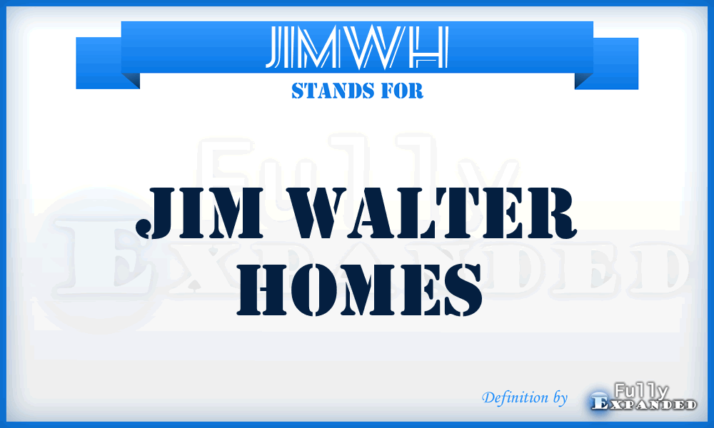 JIMWH - JIM Walter Homes