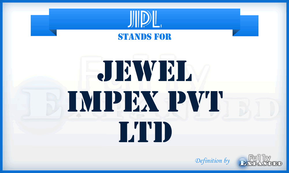 JIPL - Jewel Impex Pvt Ltd