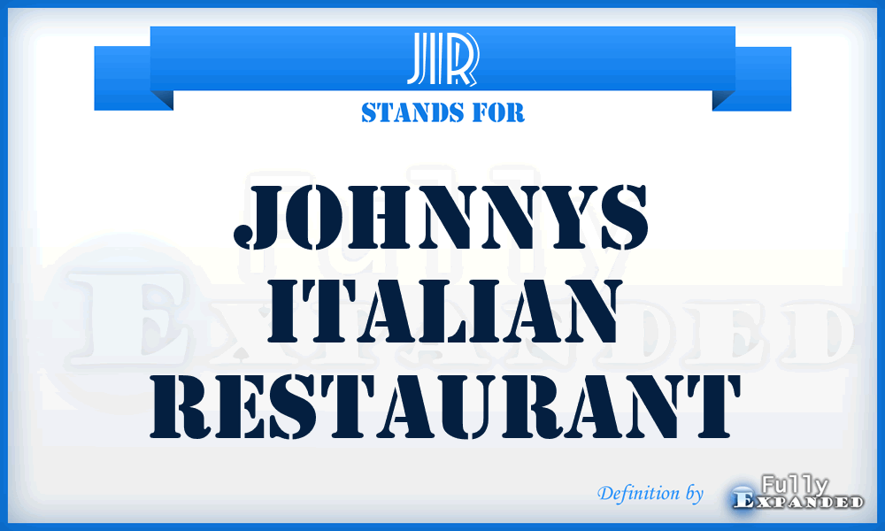 JIR - Johnnys Italian Restaurant