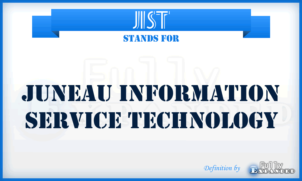 JIST - Juneau Information Service Technology