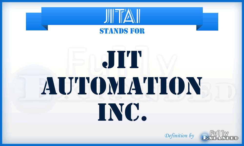 JITAI - JIT Automation Inc.