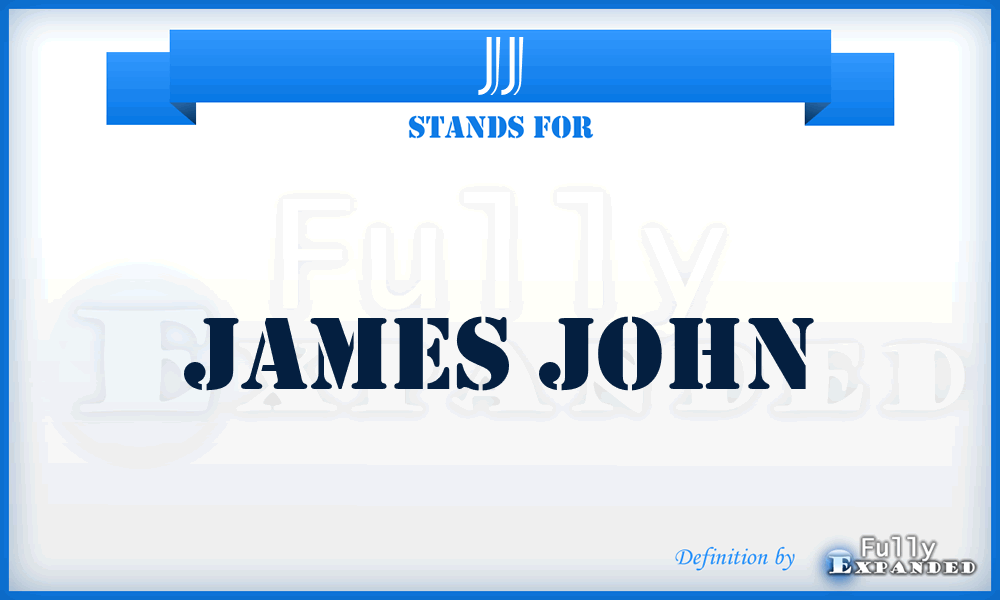 JJ - James John