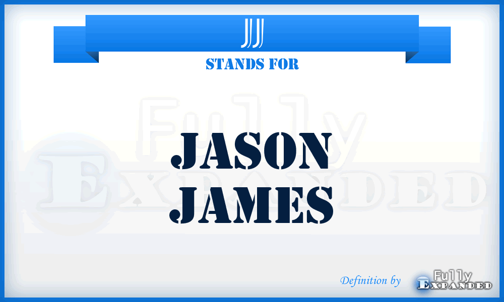 JJ - Jason James